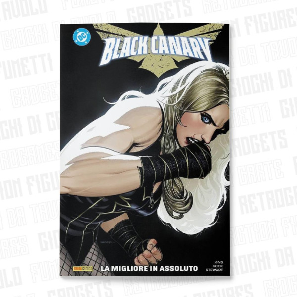 Black Canary | La Migliore In Assoluto