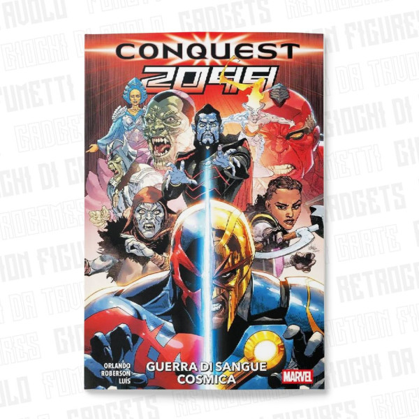Conquest 2099 | Guerra Di Sangue Cosmica