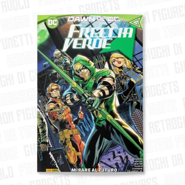 Freccia Verde Vol 1 | Mirare Al Futuro