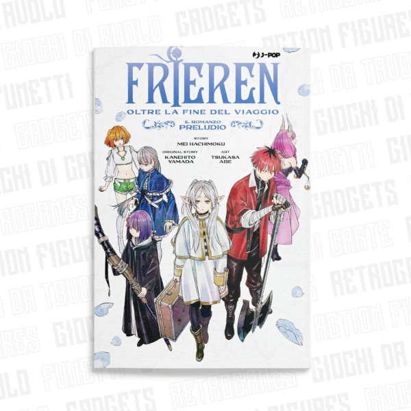 Frieren - Oltre La Fine Del Viaggio | Il Romanzo: Preludio