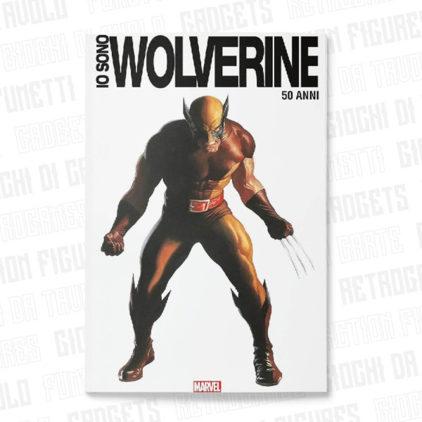 Io Sono Wolverine - Anniversary Edition