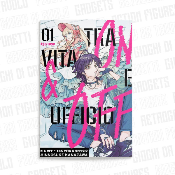Tra Vita e Ufficio - On and Off Vol.1