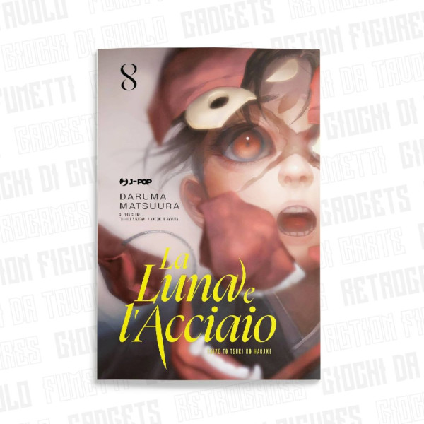La Luna E L'acciaio | Taiyou to Tsuki no Hagane vol.8