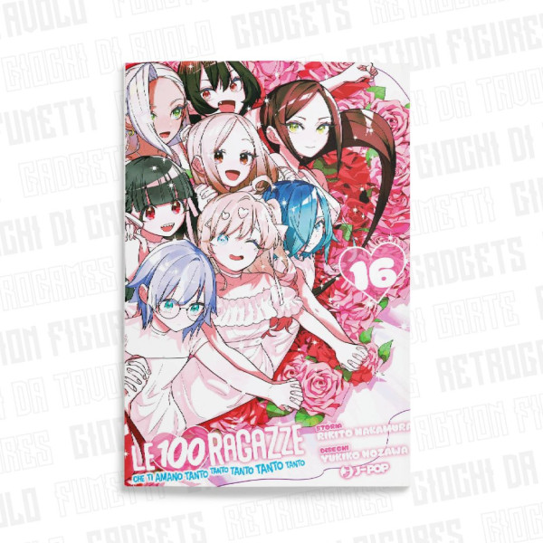 Le 100 Ragazze Che Ti Amano Tanto Tanto Tanto Tanto Tanto Vol. 16