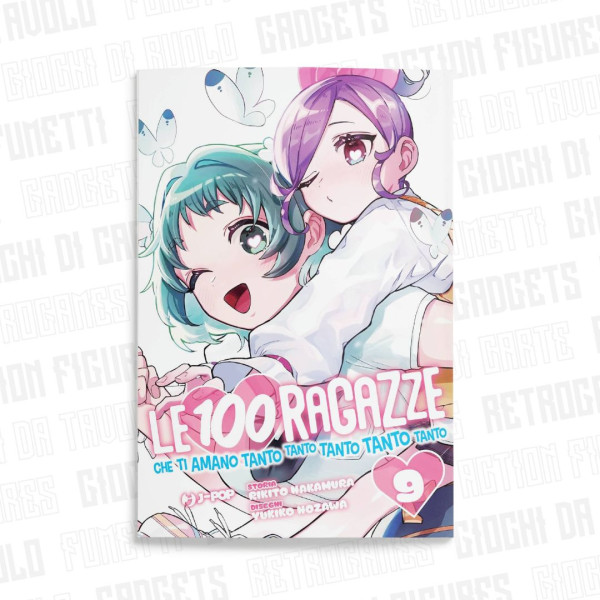 Le 100 Ragazze Che Ti Amano Tanto Tanto Tanto Tanto Tanto Vol. 9