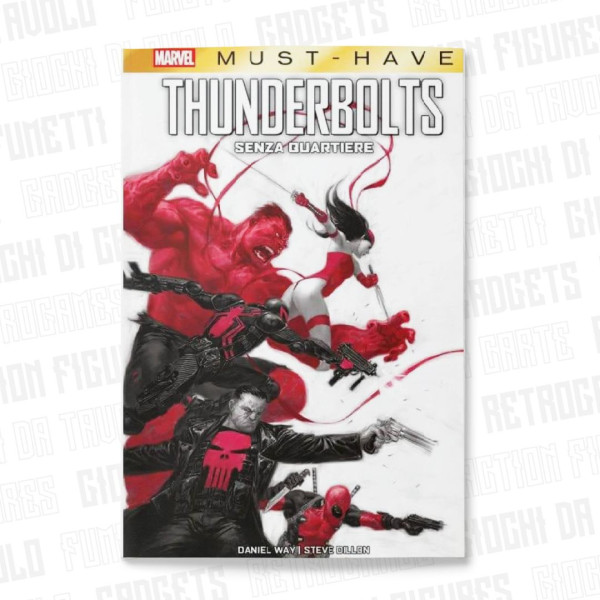 Marvel Must Have | Thunderbolts: Senza Quartiere