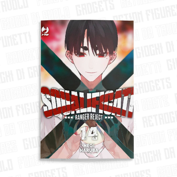 Squalificati - Ranger Reject Vol.14