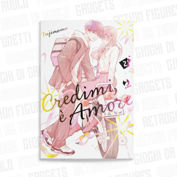 Credimi, è Amore Vol.2