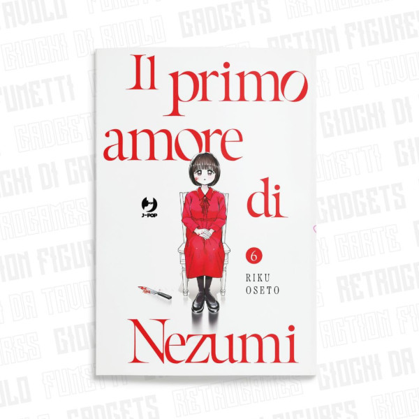 Il Primo Amore Di Nezumi Vol. 6