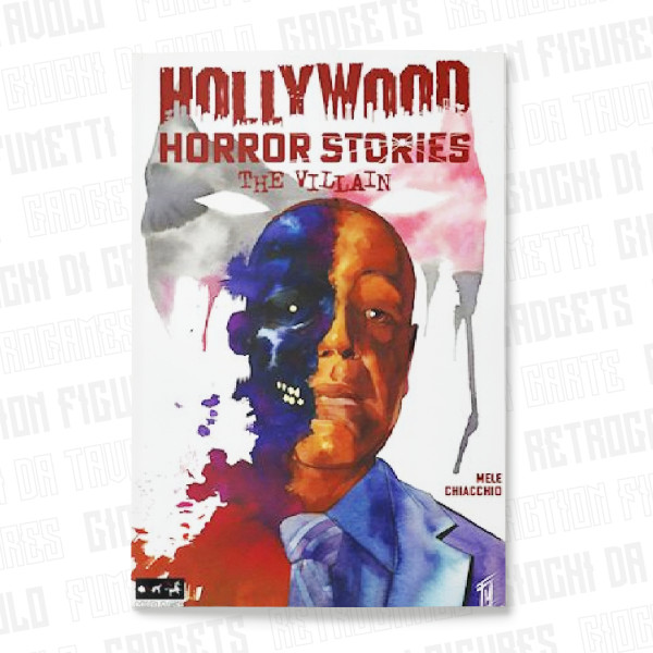 Hollywood Horror Stories | The Villain