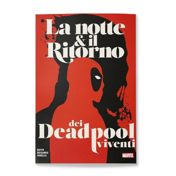 La Notte E il Ritorno Dei Deadpool Viventi